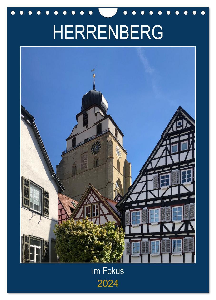 Cover: 9783675731585 | Herrenberg im Fokus (Wandkalender 2024 DIN A4 hoch), CALVENDO...