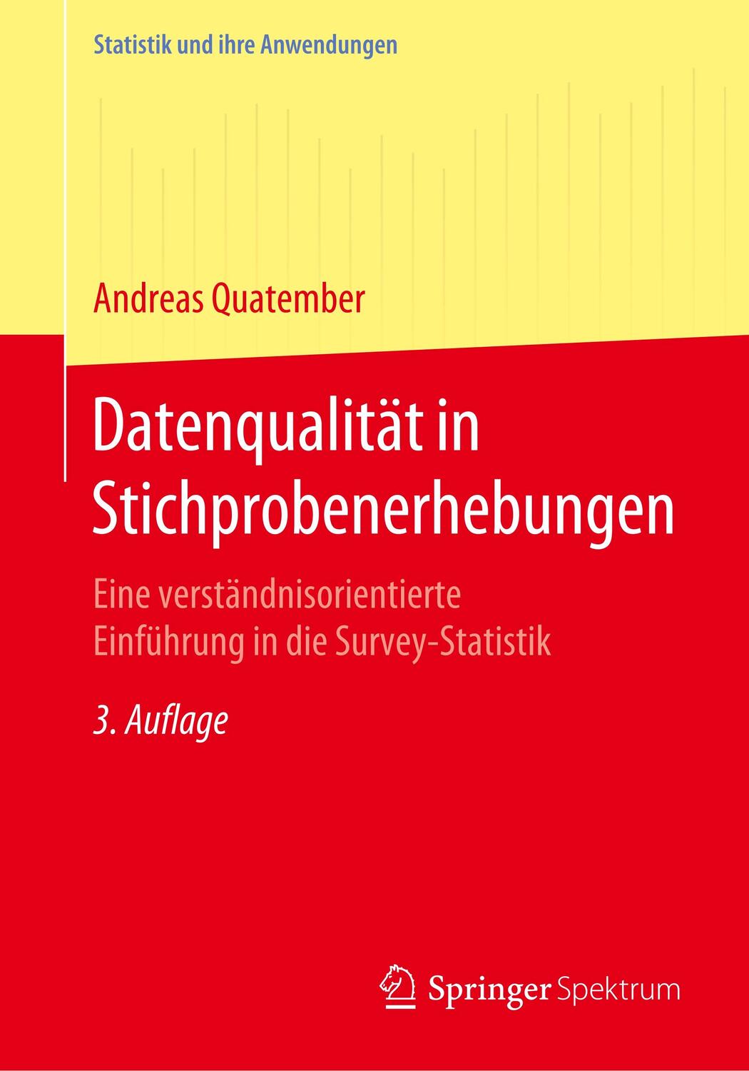 Cover: 9783662602737 | Datenqualität in Stichprobenerhebungen | Andreas Quatember | Buch