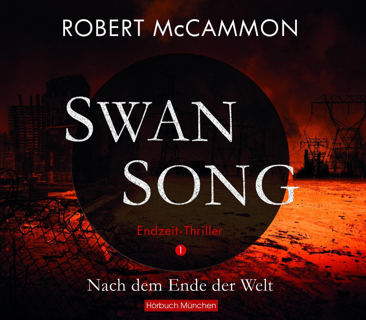 Cover: 9783954718634 | Swan Song | Nach dem Ende der Welt - Endzeit-Thriller (Band 1) | MP3