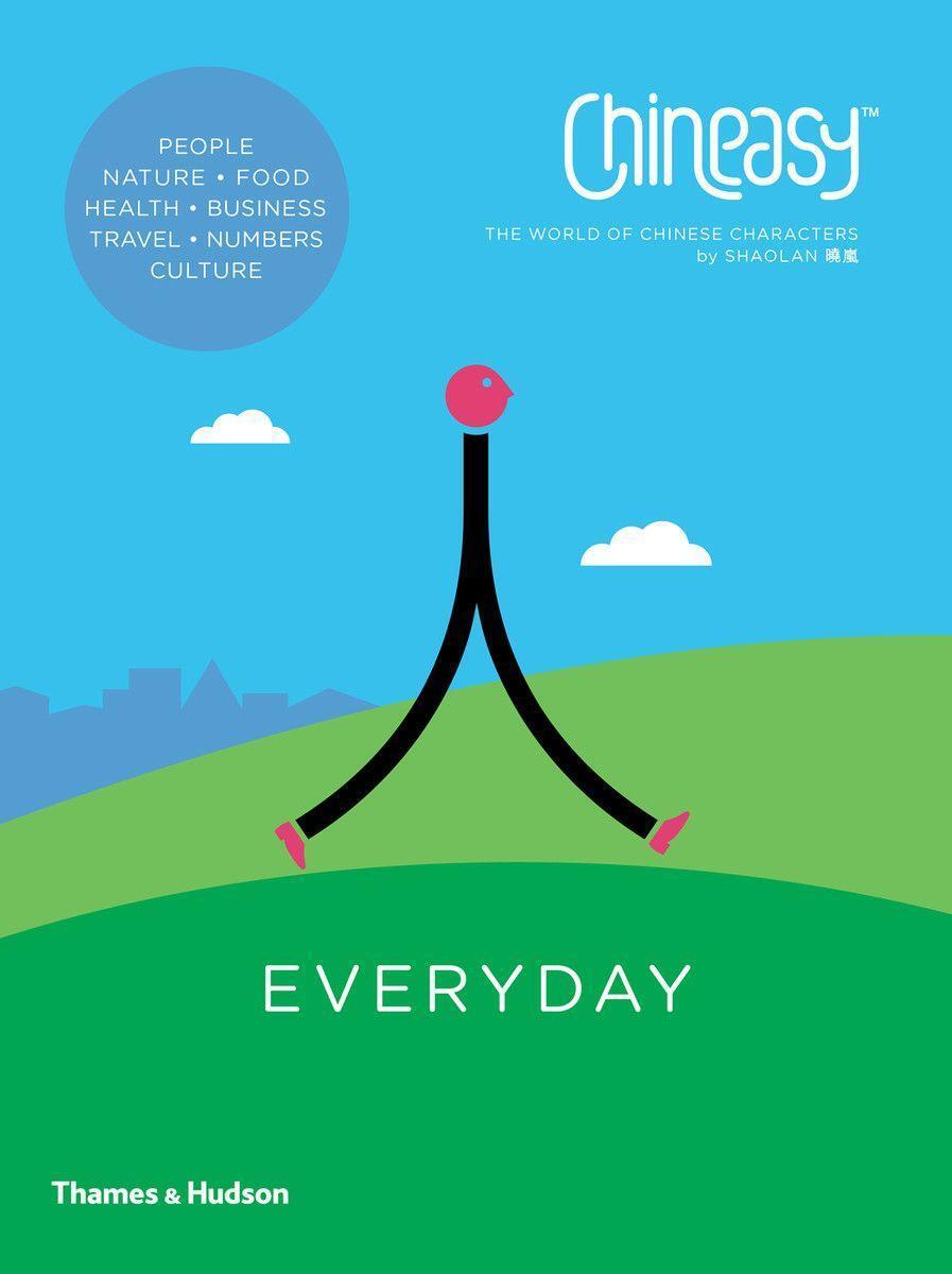 Cover: 9780500292266 | Chineasy (TM) Everyday | The World of Chinese Characters | ShaoLan