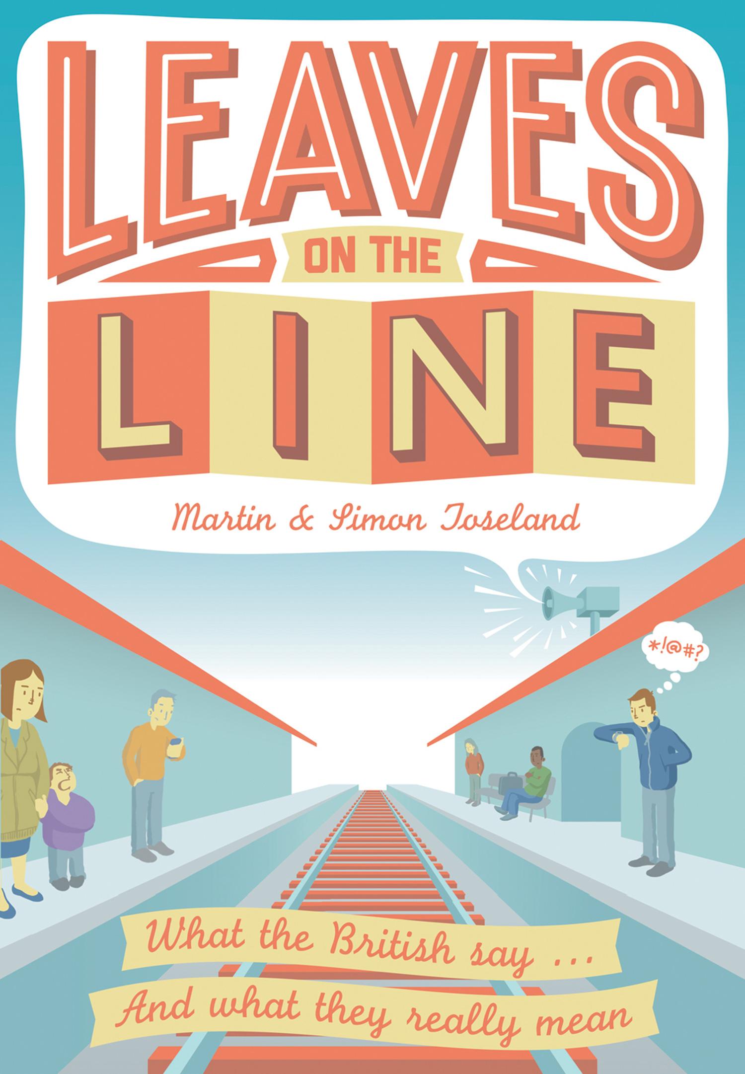 Cover: 9781907554858 | Leaves on the Line | Martin Toseland (u. a.) | Buch | Portico | 2013