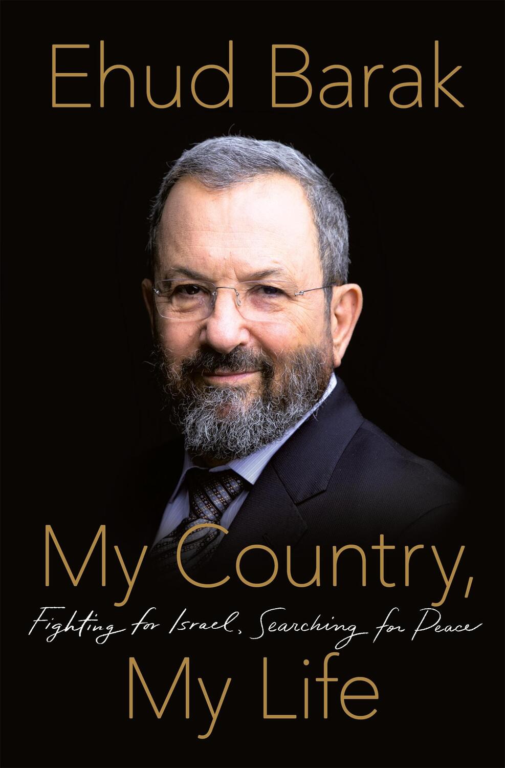 Cover: 9781509889280 | My Country, My Life | Fighting for Israel, Searching for Peace | Barak