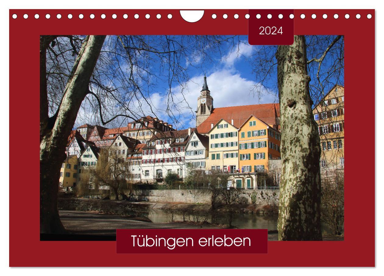 Cover: 9783383059193 | Tübingen erleben (Wandkalender 2024 DIN A4 quer), CALVENDO...