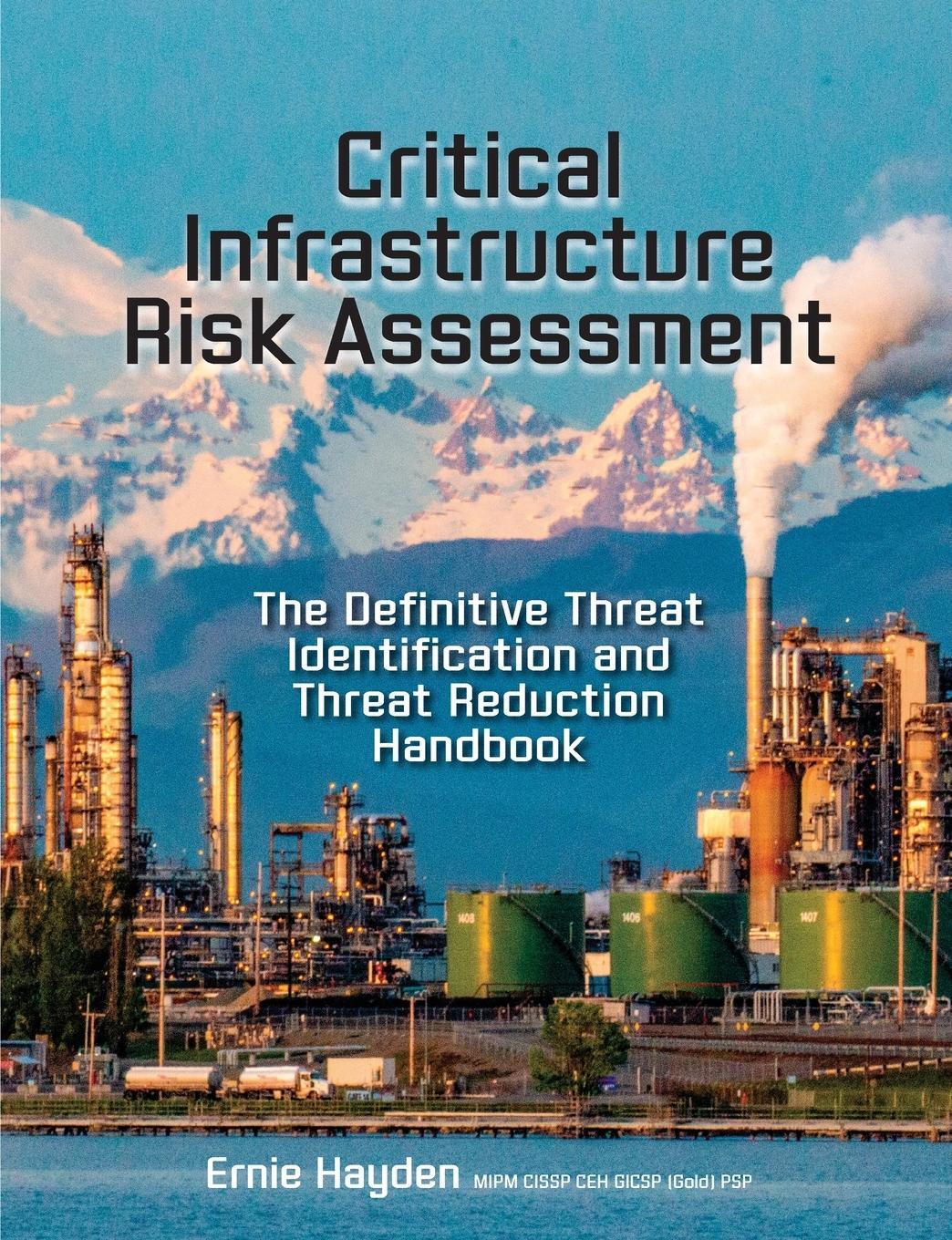 Cover: 9781944480714 | Critical Infrastructure Risk Assessment | Ernie Hayden | Taschenbuch