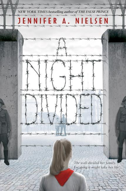 Cover: 9780545682428 | A Night Divided (Scholastic Gold) | Jennifer A Nielsen | Buch | 2015