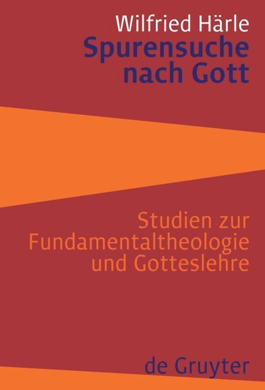 Cover: 9783110199253 | Spurensuche nach Gott | Wilfried Härle | Taschenbuch | Paperback | XII