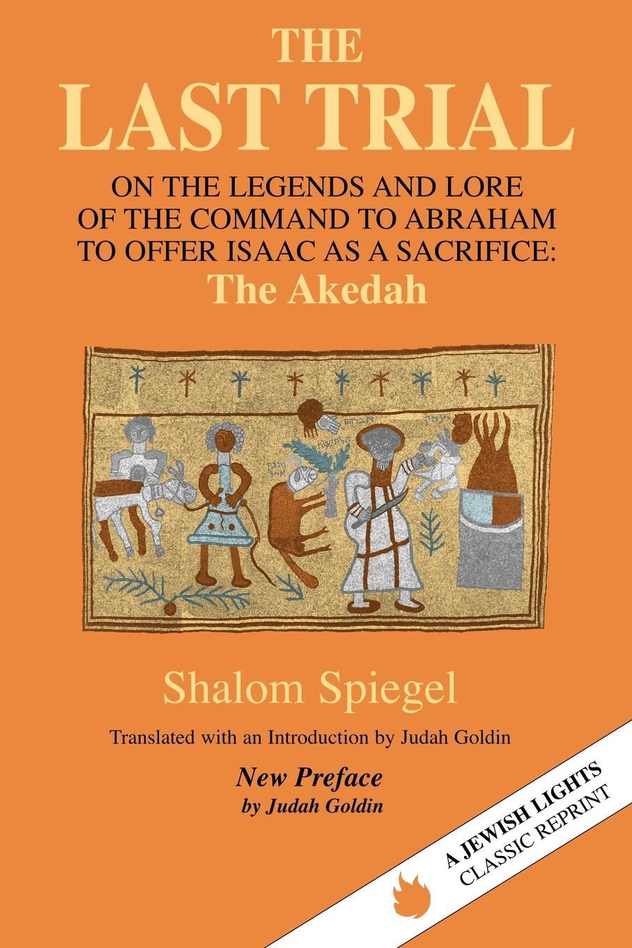Cover: 9781879045293 | The Last Trial | Shalom Spiegel | Taschenbuch | Paperback | Englisch