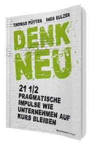 Cover: 9783869803715 | Denk neu | Thomas Pütter (u. a.) | Taschenbuch | Deutsch | 2017