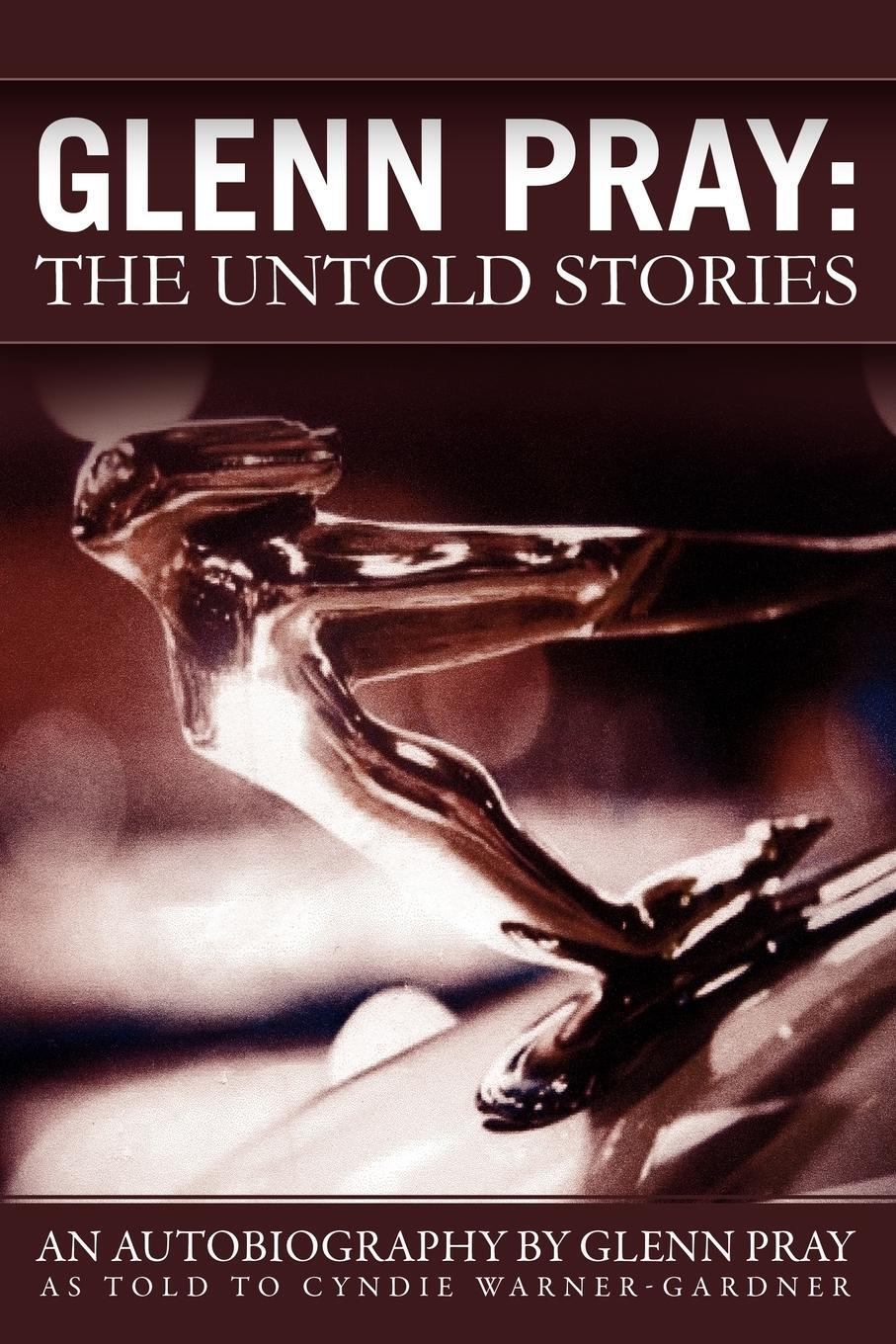 Cover: 9780881442045 | Glenn Pray | The Untold Stories | Glenn Pray | Taschenbuch | Paperback