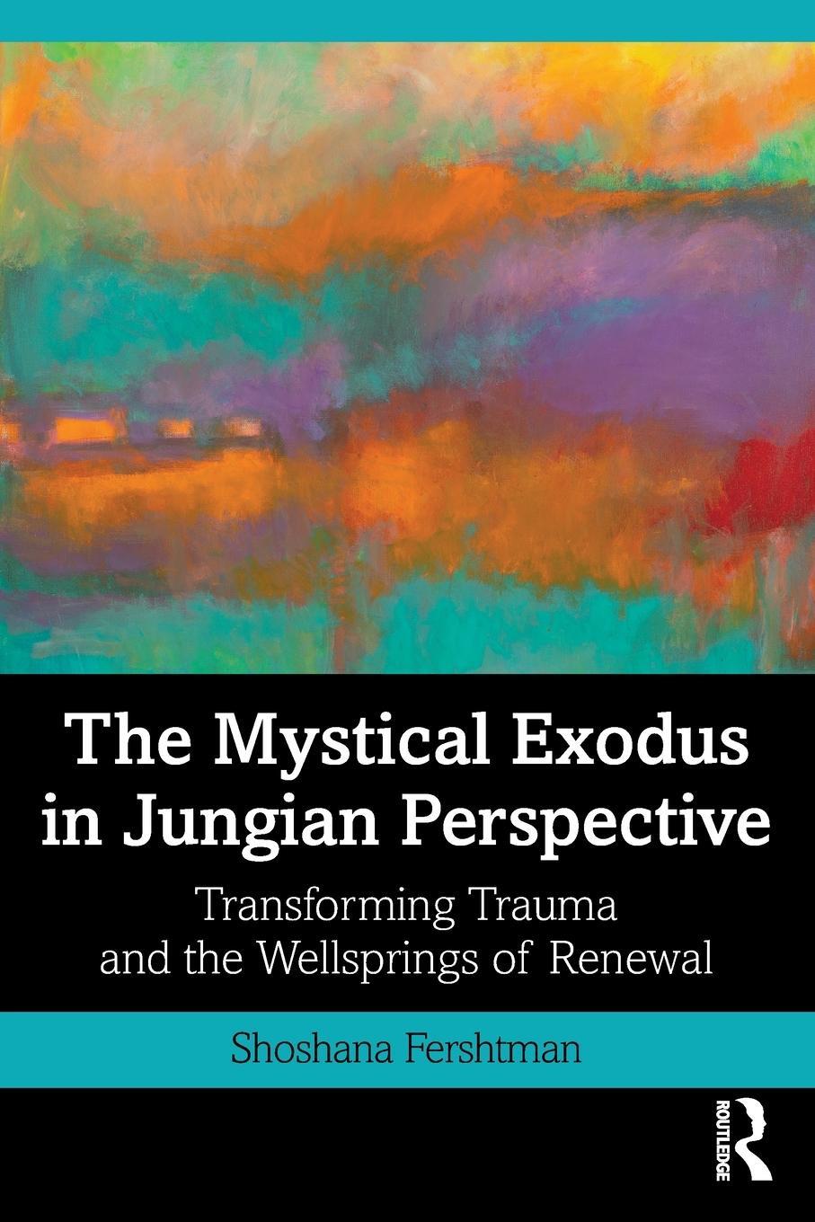 Cover: 9780367537135 | The Mystical Exodus in Jungian Perspective | Shoshana Fershtman | Buch