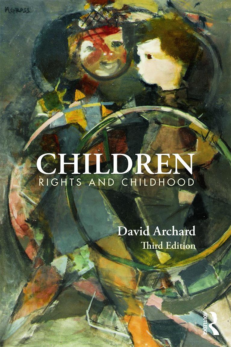 Cover: 9780415724869 | Children | Rights and Childhood | David Archard | Taschenbuch | 2014