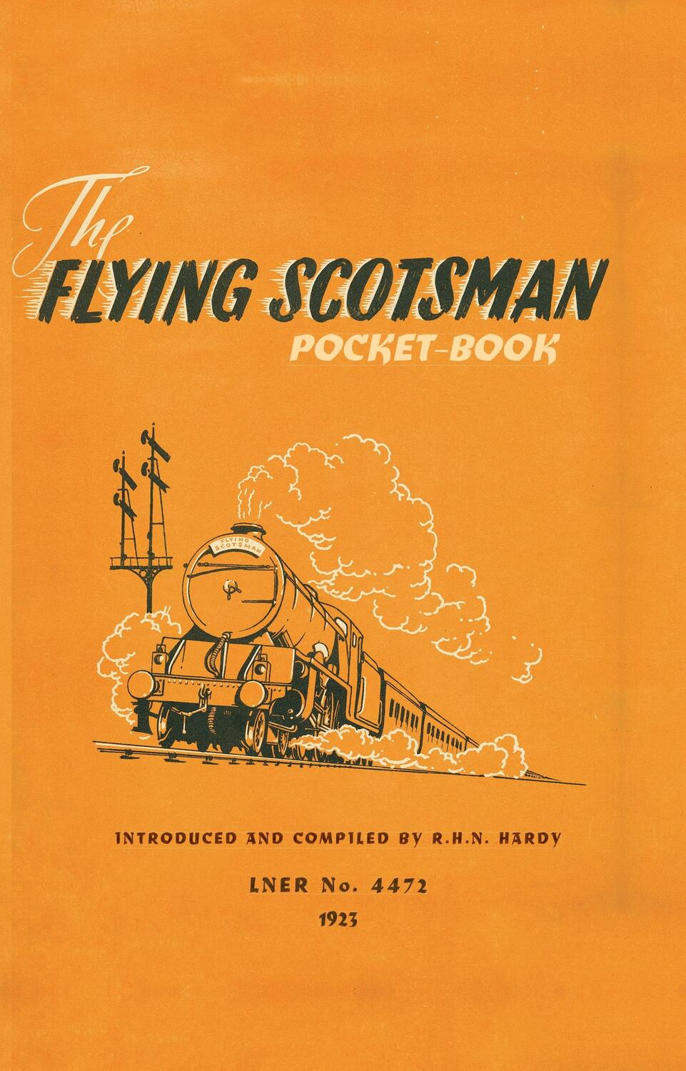 Cover: 9781784424732 | The Flying Scotsman Pocket-Book | R H N Hardy | Buch | Gebunden | 2020