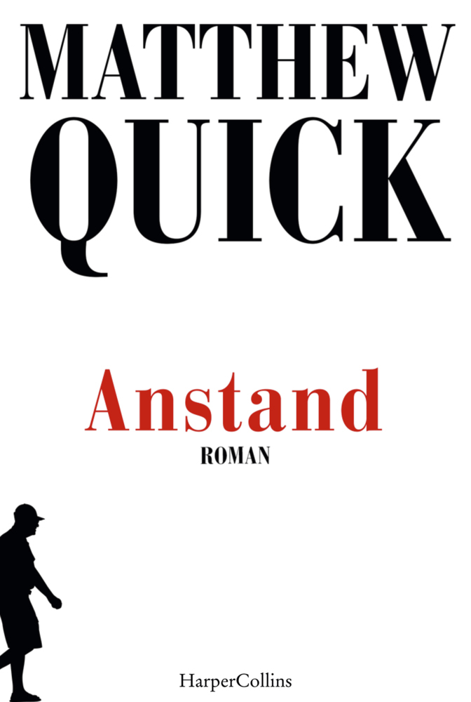 Cover: 9783959674355 | Anstand | Roman | Matthew Quick | Taschenbuch | Taschenbuch | 2020
