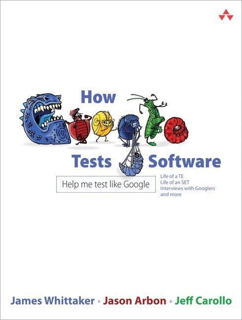 Cover: 9780321803023 | How Google Tests Software | Help me test like Google | Taschenbuch