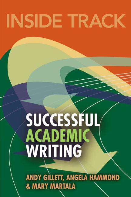 Cover: 9780273721710 | Inside Track to Successful Academic Writing | Andy Gillett (u. a.)