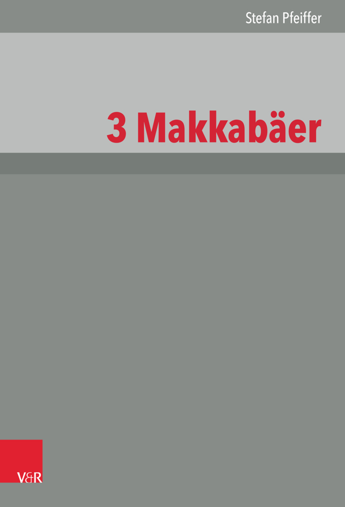 Cover: 9783525568644 | 3 Makkabäer | Stefan Pfeiffer | Buch | XL | Deutsch | 2021