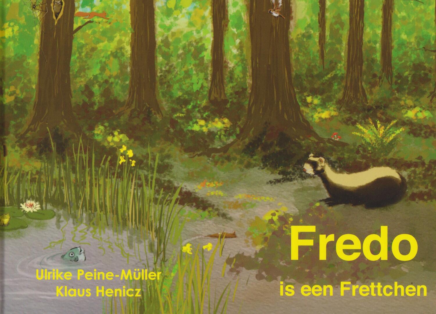 Cover: 9783730818329 | Fredo is een Frettchen | Ulrike Peine-Müller | Buch | 28 S. | ? | 2021