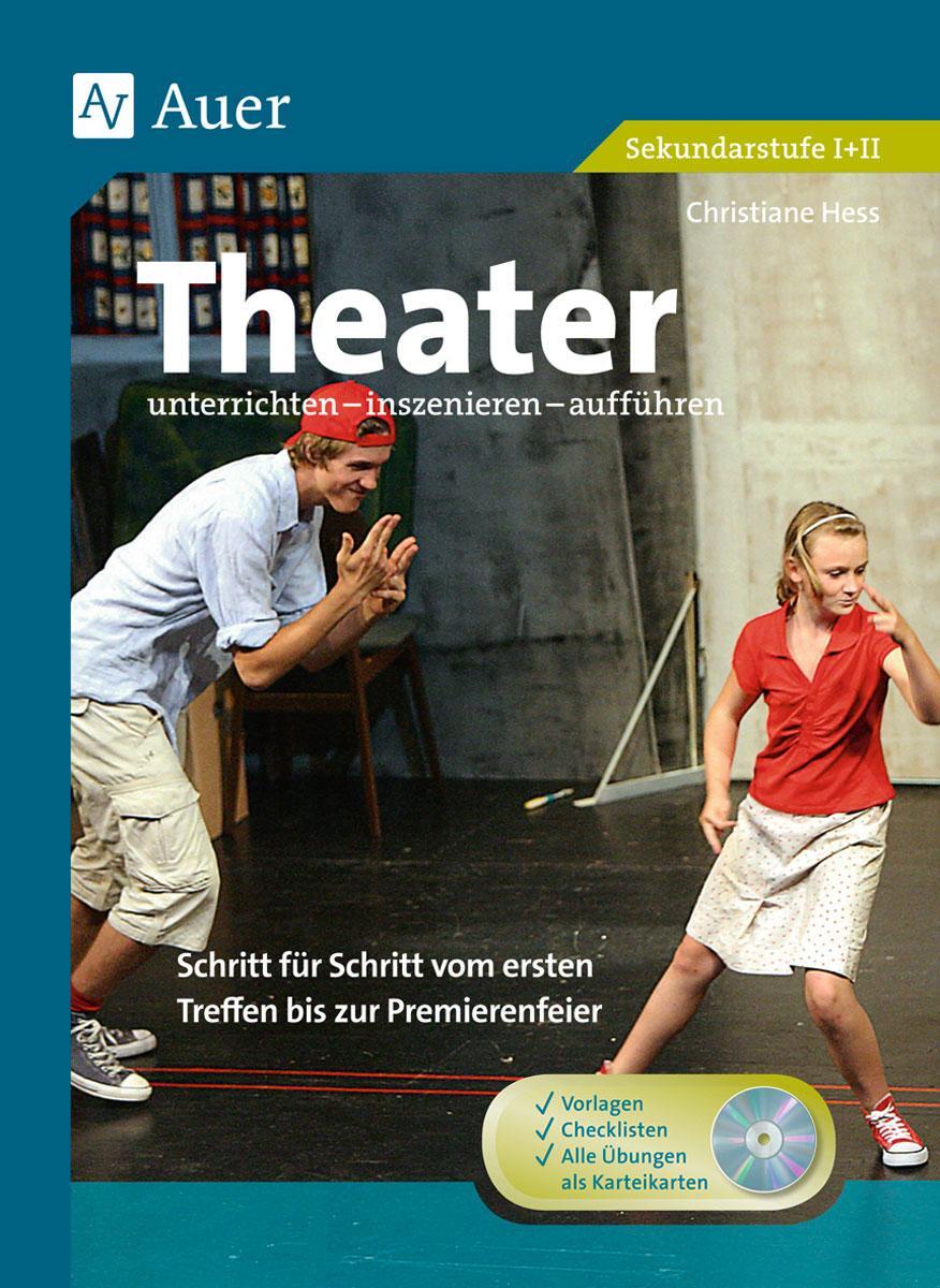 Cover: 9783403069508 | Theater unterrichten - inszenieren - aufführen | Christiane Hess