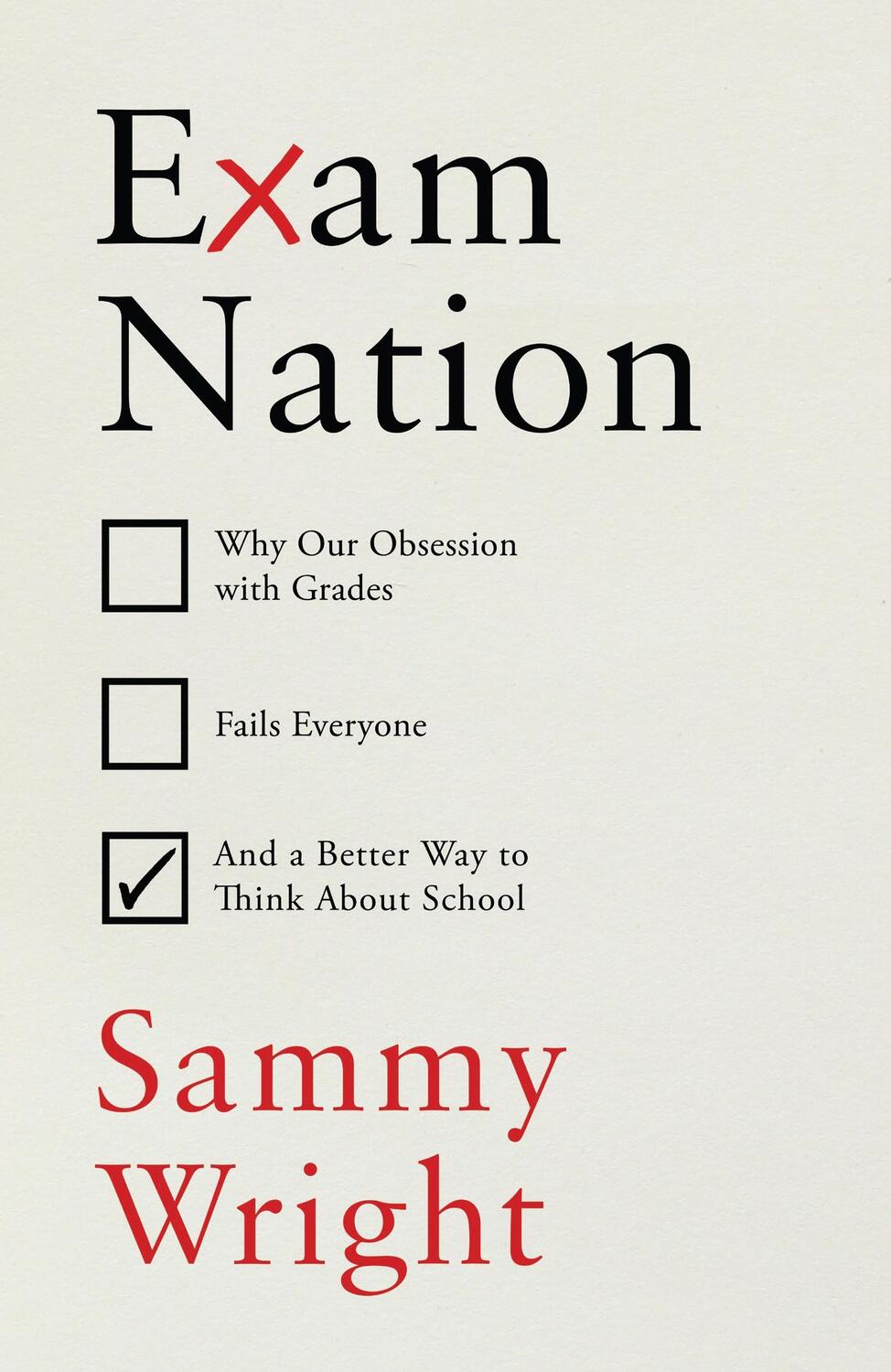 Cover: 9781847927521 | Exam Nation | Sammy Wright | Buch | Englisch | 2024