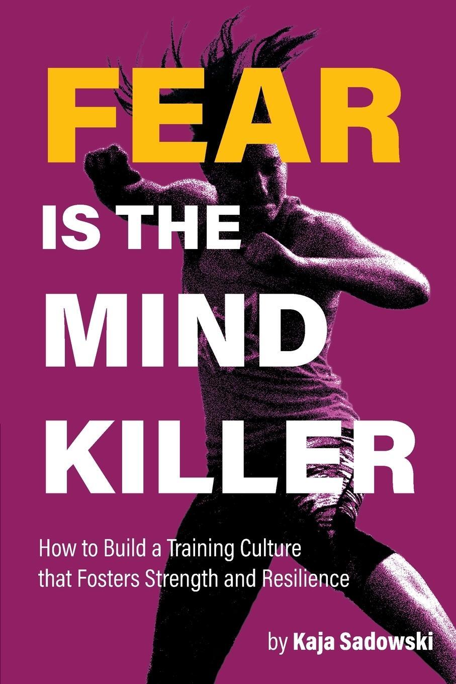 Cover: 9781999066307 | Fear is the Mind Killer | Kaja Sadowski | Taschenbuch | Paperback