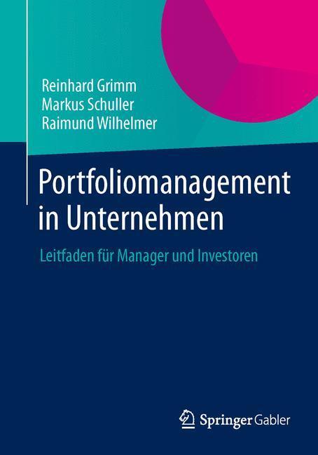 Cover: 9783658002596 | Portfoliomanagement in Unternehmen | Reinhard Grimm (u. a.) | Buch