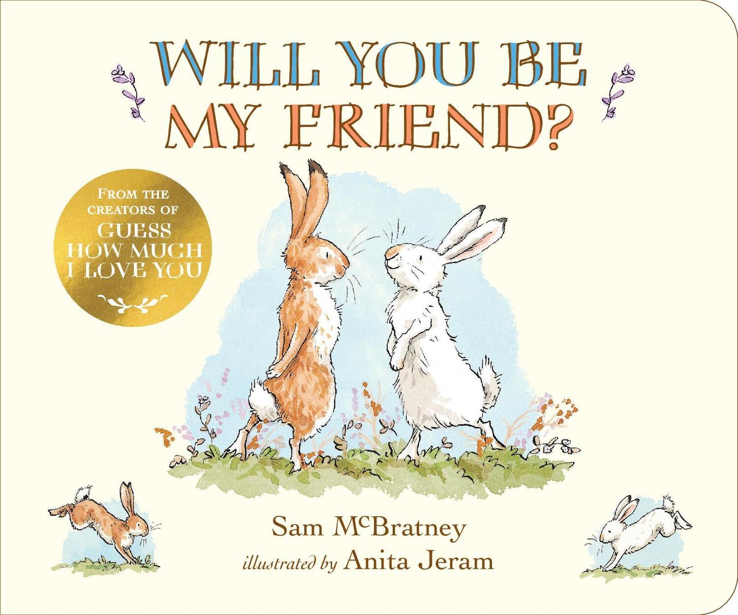 Cover: 9781529514988 | Will You Be My Friend? | Sam McBratney | Buch | Englisch | 2024