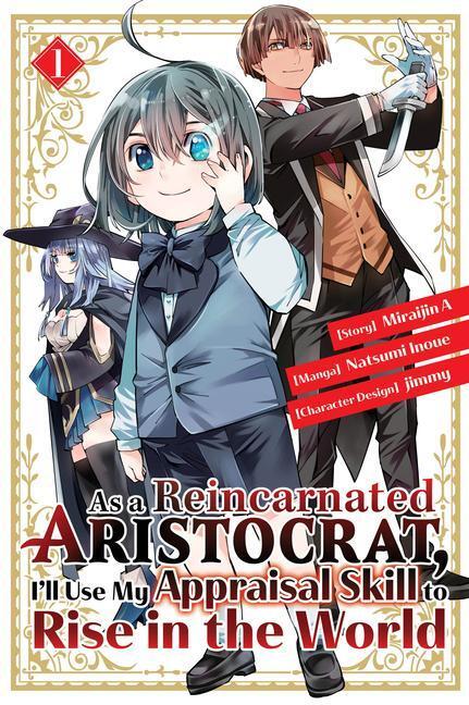 Cover: 9781646515127 | As a Reincarnated Aristocrat, I'll Use My Appraisal Skill to Rise...