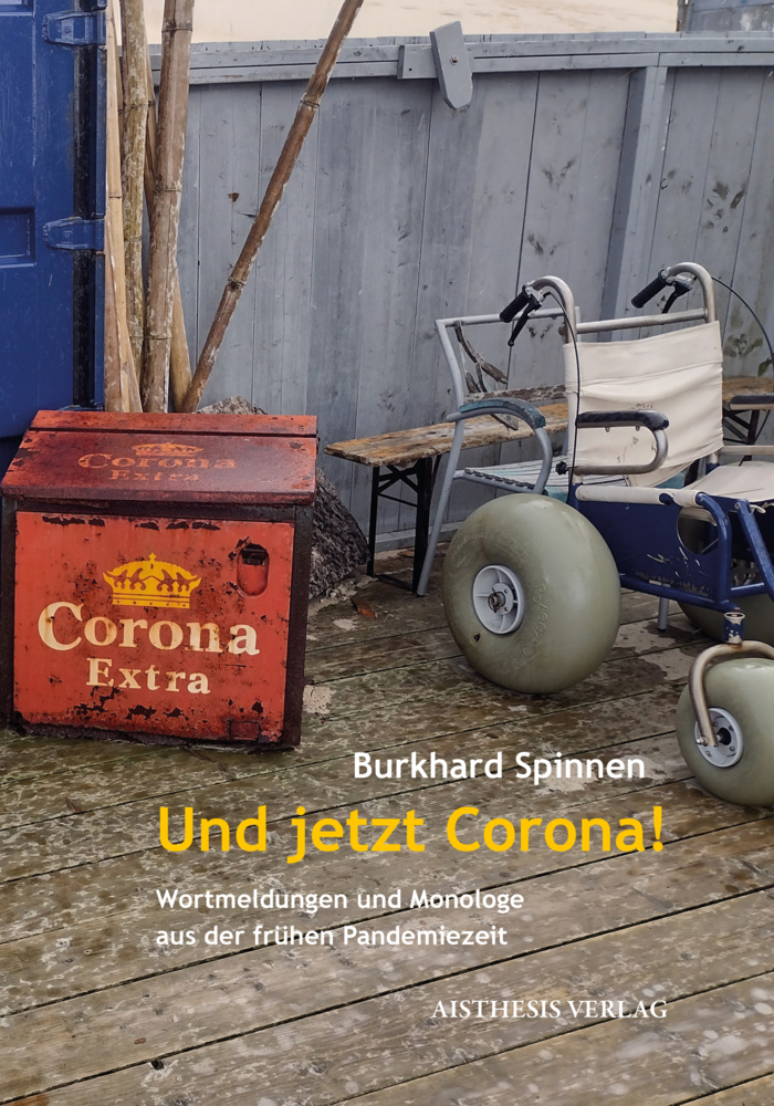 Cover: 9783849818678 | Und jetzt Corona! | Burkhard Spinnen | Buch | 163 S. | Deutsch | 2023