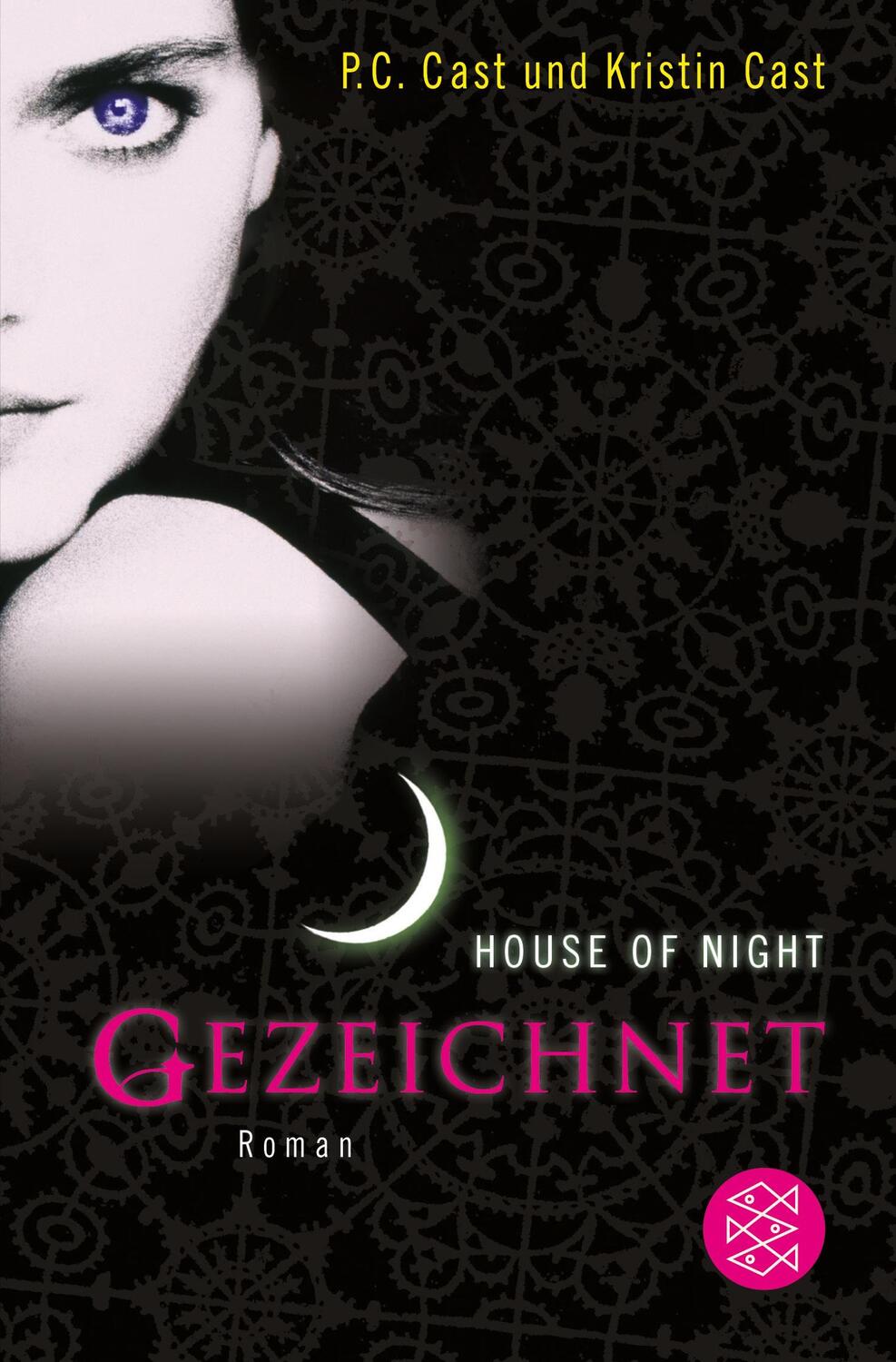 Cover: 9783596705610 | Gezeichnet | House of Night | P. C. Cast (u. a.) | Taschenbuch | 2020