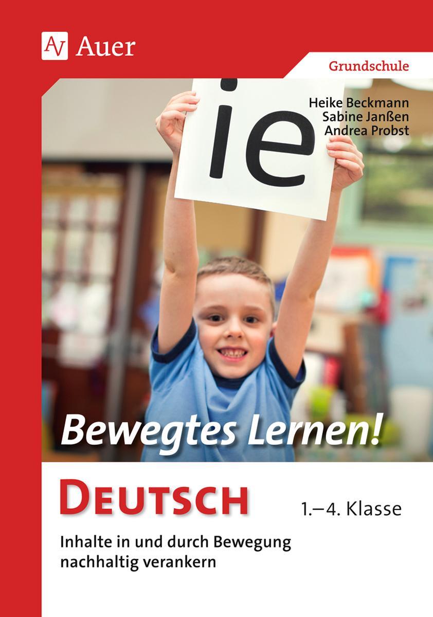 Cover: 9783403068532 | Bewegtes Lernen! Deutsch | Heike Beckmann (u. a.) | Taschenbuch | 2012