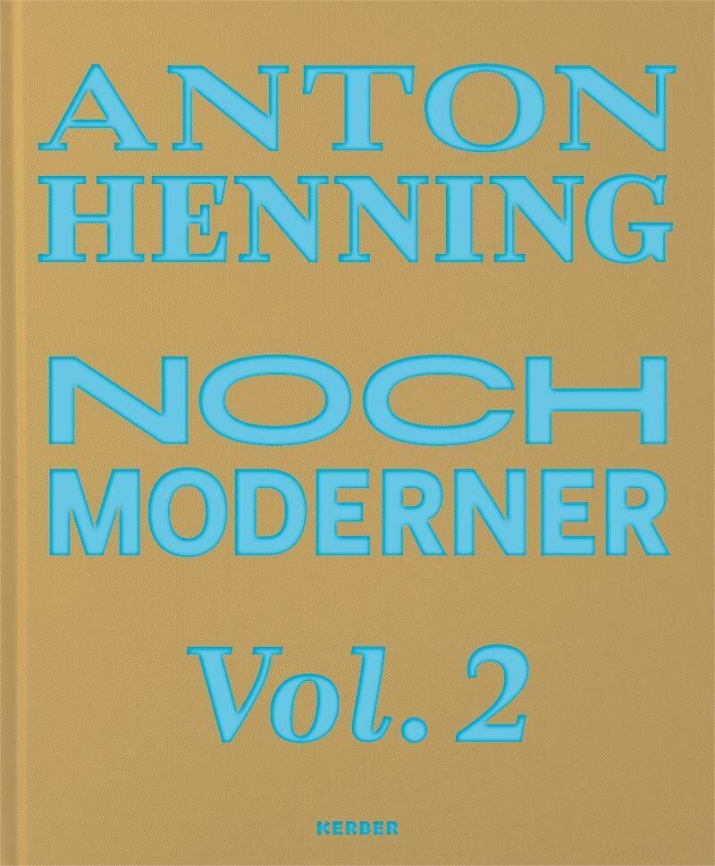 Cover: 9783735607034 | Anton Henning | Noch moderner Vol. 2 | Wolfgang Ullrich (u. a.) | Buch