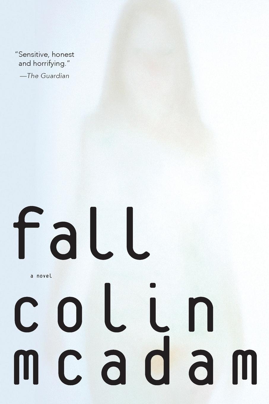 Cover: 9781616955427 | Fall | Colin Mcadam | Taschenbuch | Englisch | 2015 | Soho Press