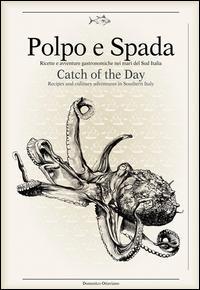 Cover: 9788899180508 | Polpo E Spada: Catch of the Day | Domenico Ottaviano | Buch | 224 S.