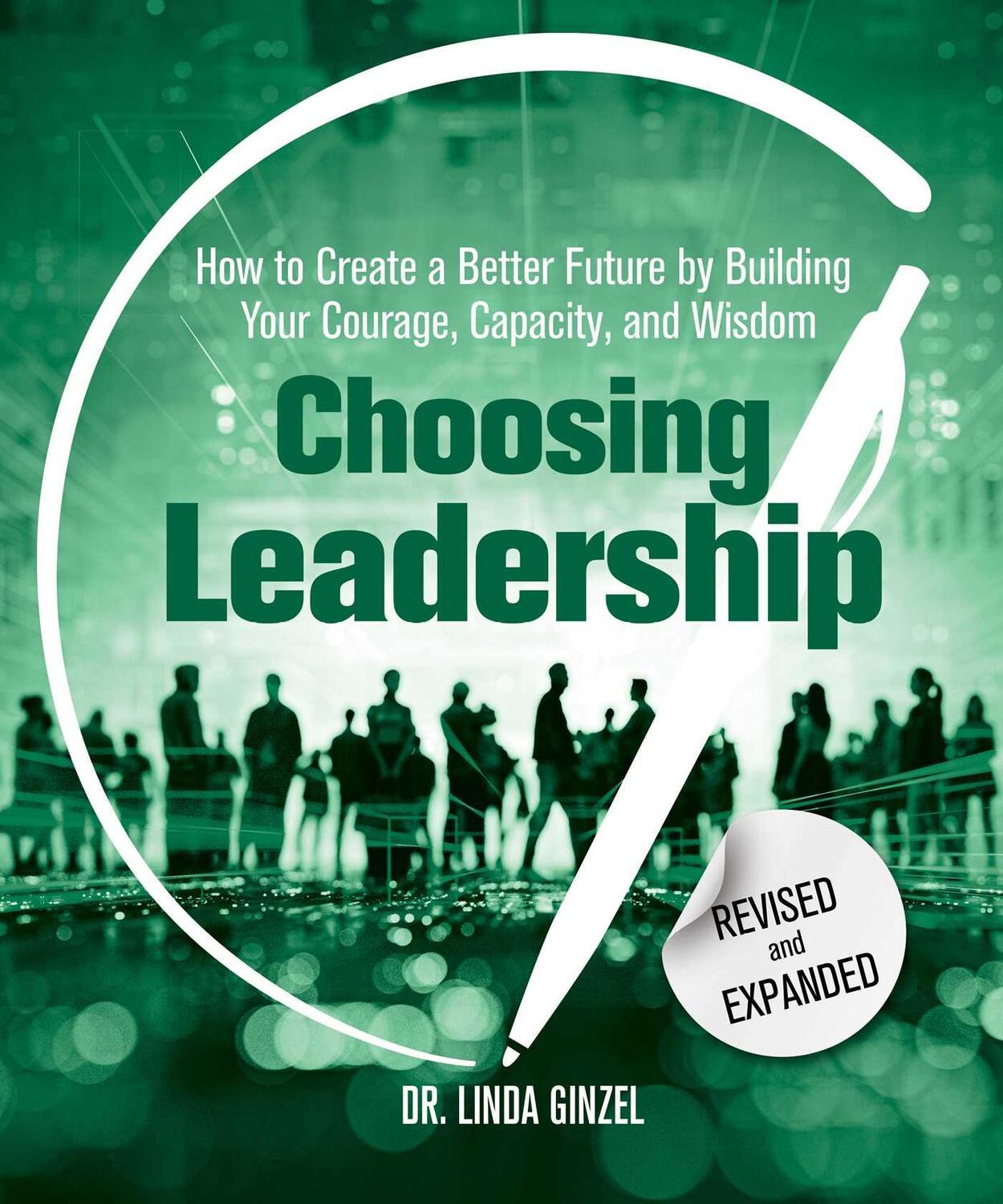 Cover: 9780757324376 | Choosing Leadership: Revised and Expanded | Linda, Ph.D. Ginzel | Buch