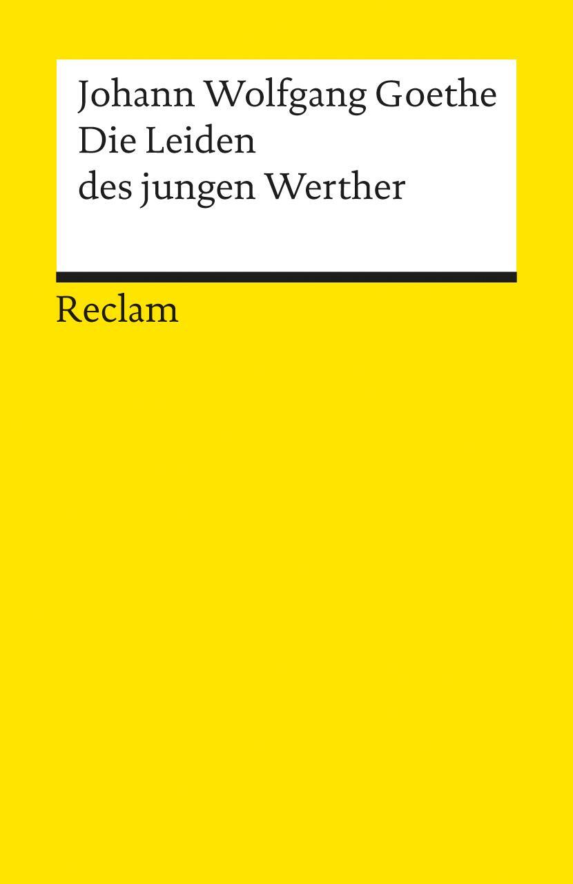 Cover: 9783150000670 | Die Leiden des jungen Werther | Textausgabe mit Nachwort | Goethe