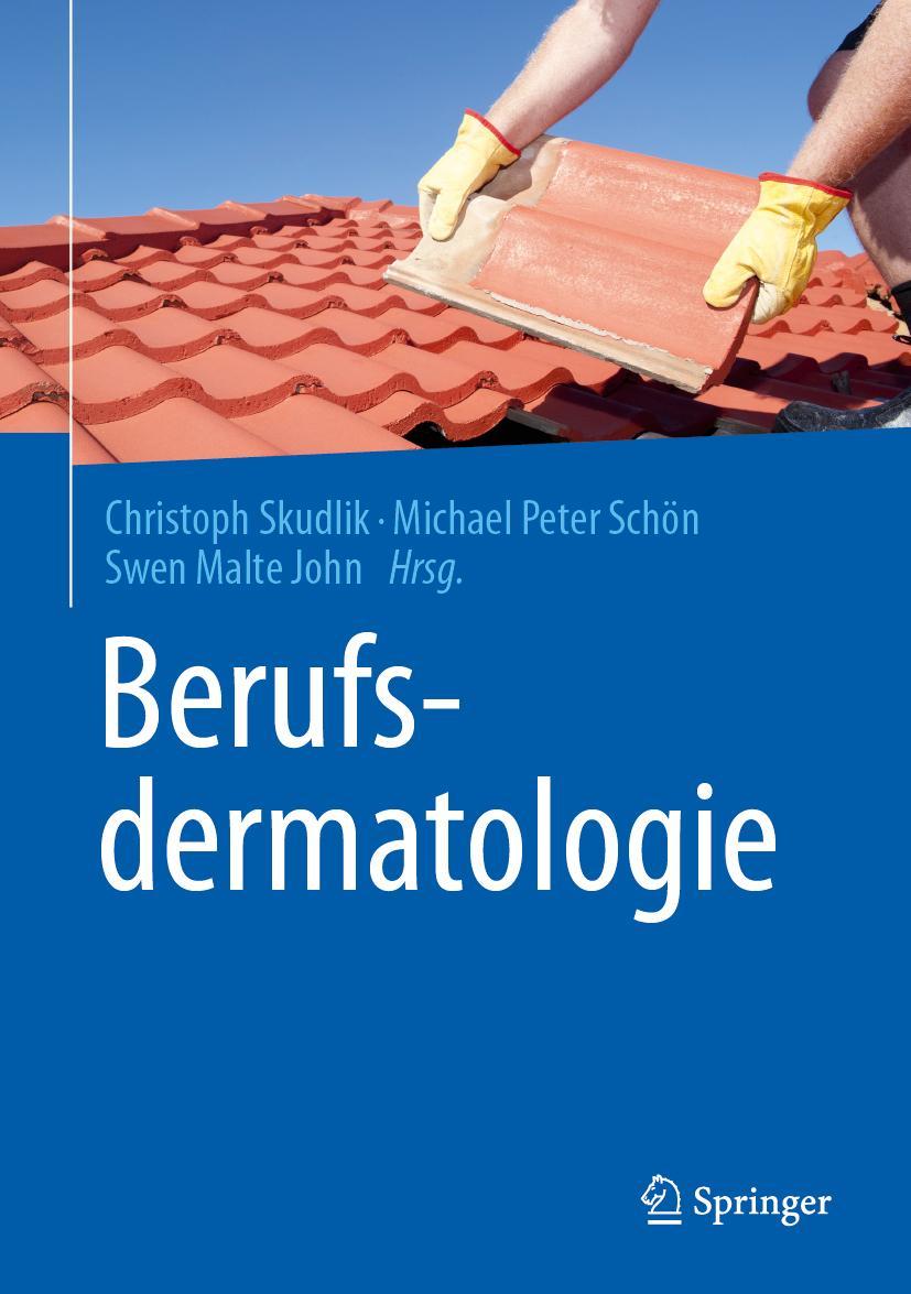 Cover: 9783662505175 | Berufsdermatologie | Christoph Skudlik (u. a.) | Buch | XII | Deutsch