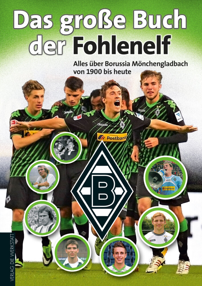 Cover: 9783895339004 | Das große Buch der Fohlenelf | Christoph Bausenwein | Buch | 96 S.
