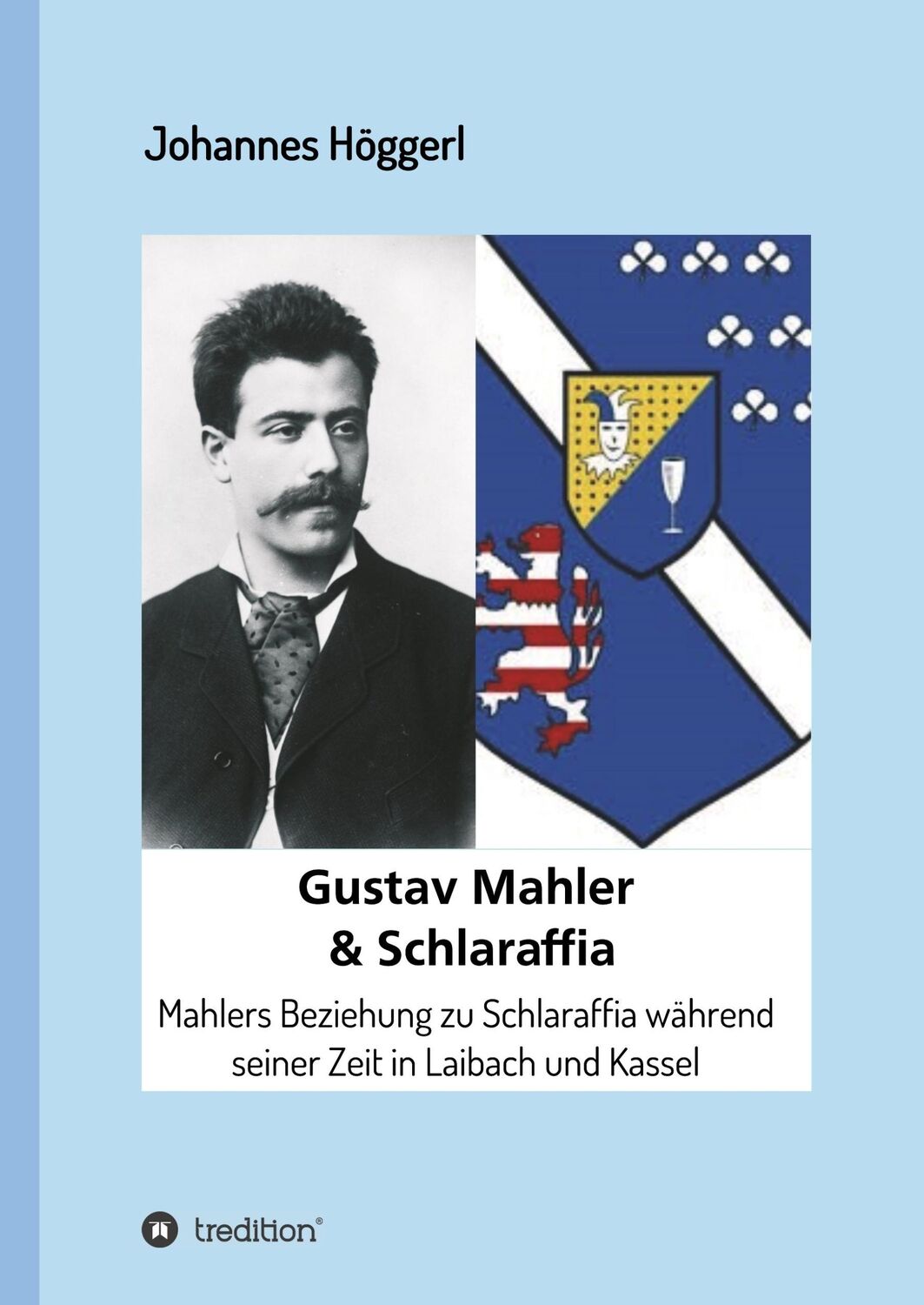 Cover: 9783748212546 | Gustav Mahler &amp; Schlaraffia | Johannes Höggerl | Buch | 52 S. | 2019