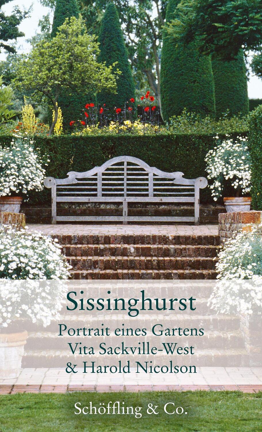 Cover: 9783895616556 | Sissinghurst | Portrait eines Gartens | Vita Sackville-West (u. a.)