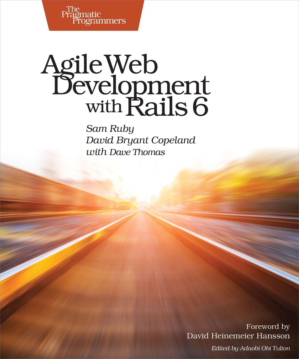 Cover: 9781680506709 | Agile Web Development with Rails 6 | Sam Ruby (u. a.) | Taschenbuch