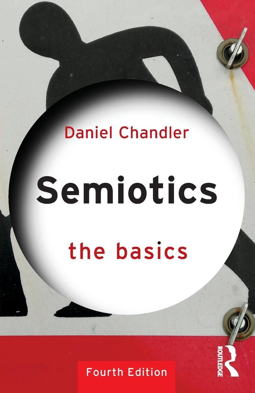 Cover: 9780367726539 | Semiotics | The Basics | Daniel Chandler | Taschenbuch | Paperback