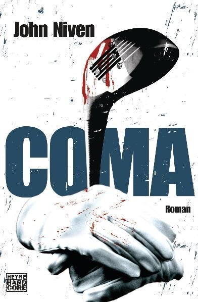 Cover: 9783453675773 | Coma | Roman | John Niven | Taschenbuch | 397 S. | Deutsch | 2009