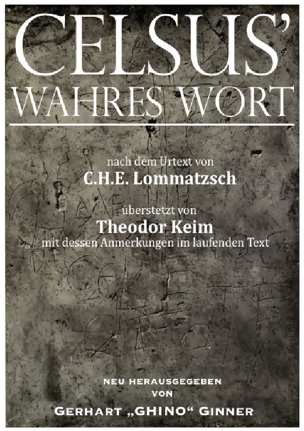 Cover: 9783745010480 | CELSUS' wahres Wort | C. H. E. Lommatzsch | Taschenbuch | 116 S.
