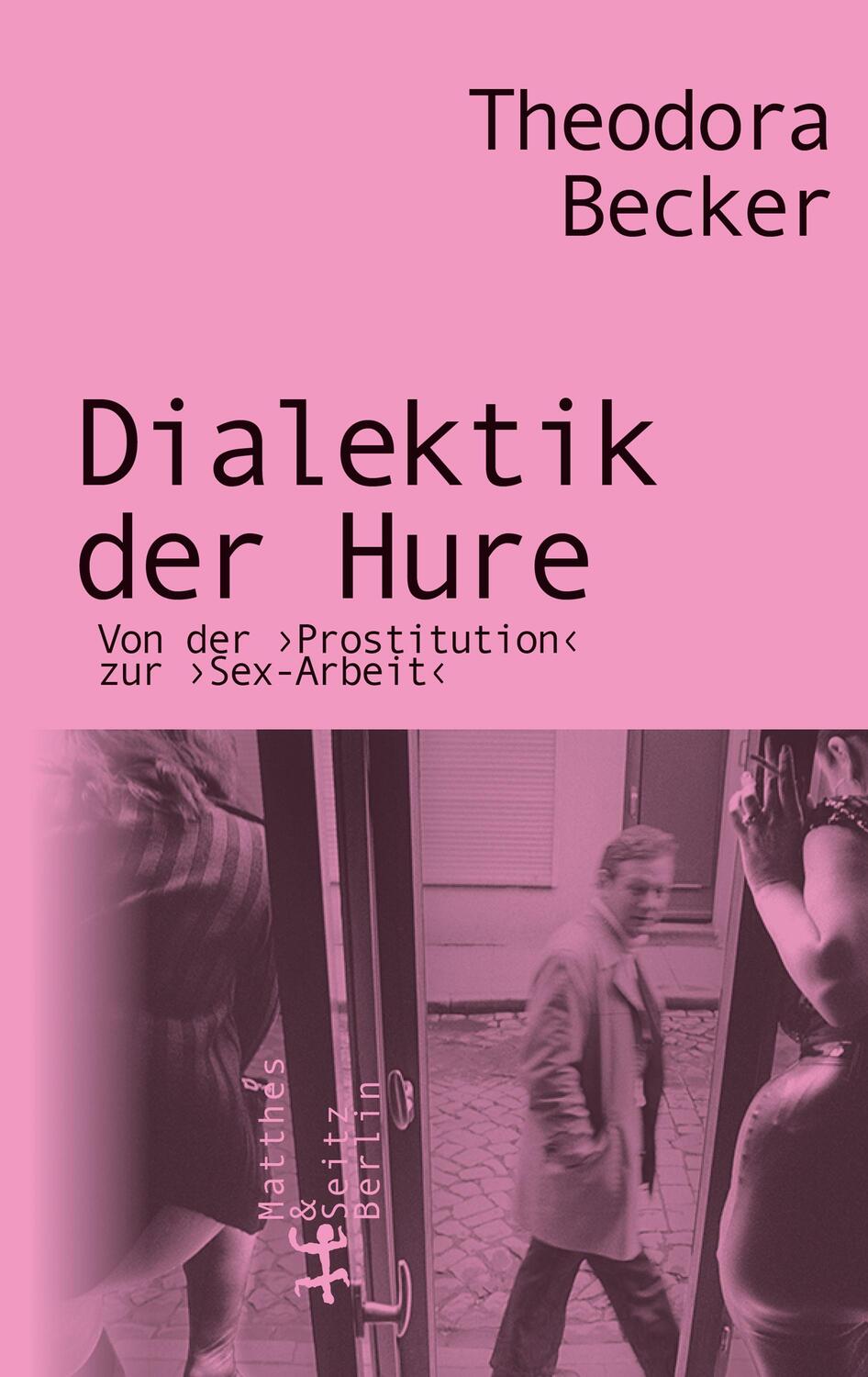 Cover: 9783751820097 | Dialektik der Hure | Von der Prostitution zur Sex-Arbeit | Becker