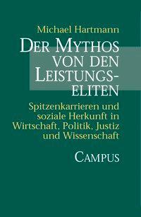 Cover: 9783593371511 | Der Mythos von den Leistungseliten | Michael Hartmann | Taschenbuch