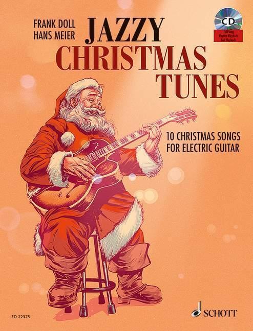 Cover: 9783795744427 | Jazzy Christmas Tunes - E-Gitarre | Broschüre | 44 S. | Deutsch | 2016