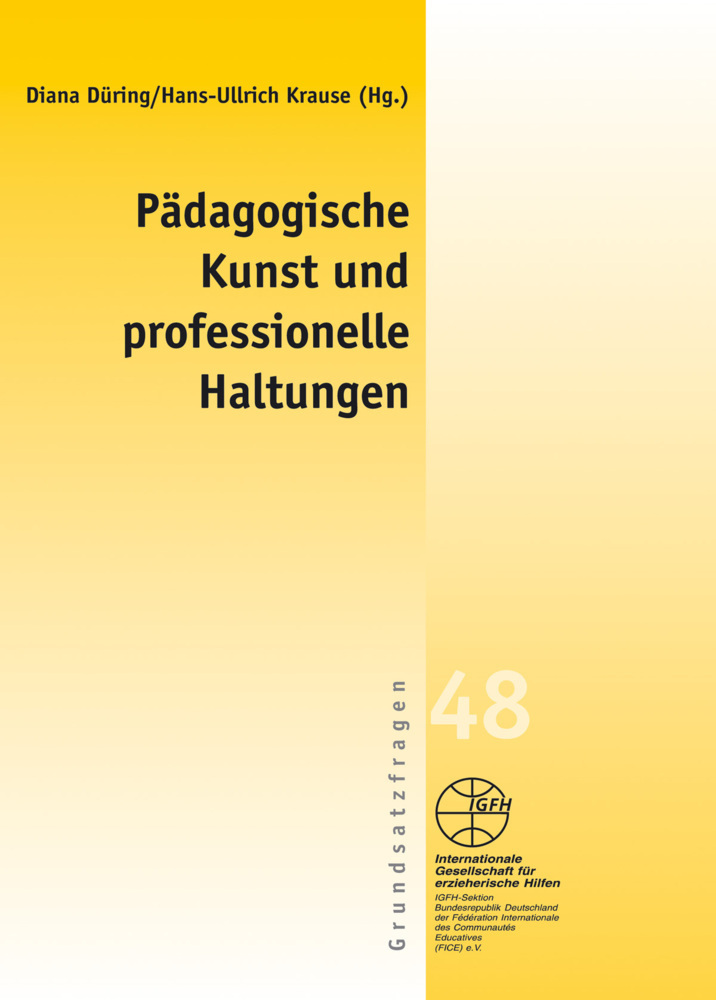 Cover: 9783925146800 | Pädagogische Kunst und professionelle Haltungen | Diana Düring (u. a.)