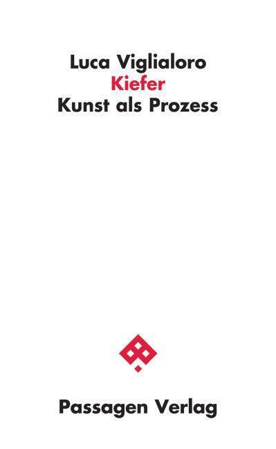 Cover: 9783709205877 | Kiefer | Kunst als Prozess | Luca Viglialoro | Taschenbuch | 96 S.