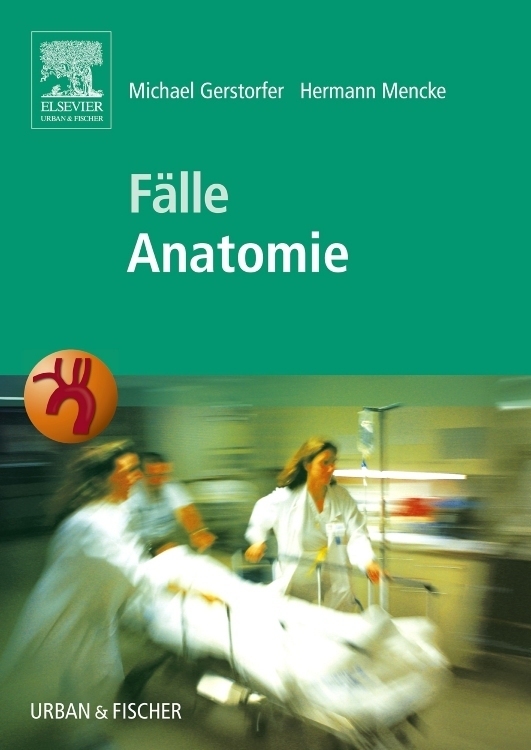 Cover: 9783437314018 | Fälle Anatomie | Michael Gerstorfer (u. a.) | Taschenbuch | XIV | 2006