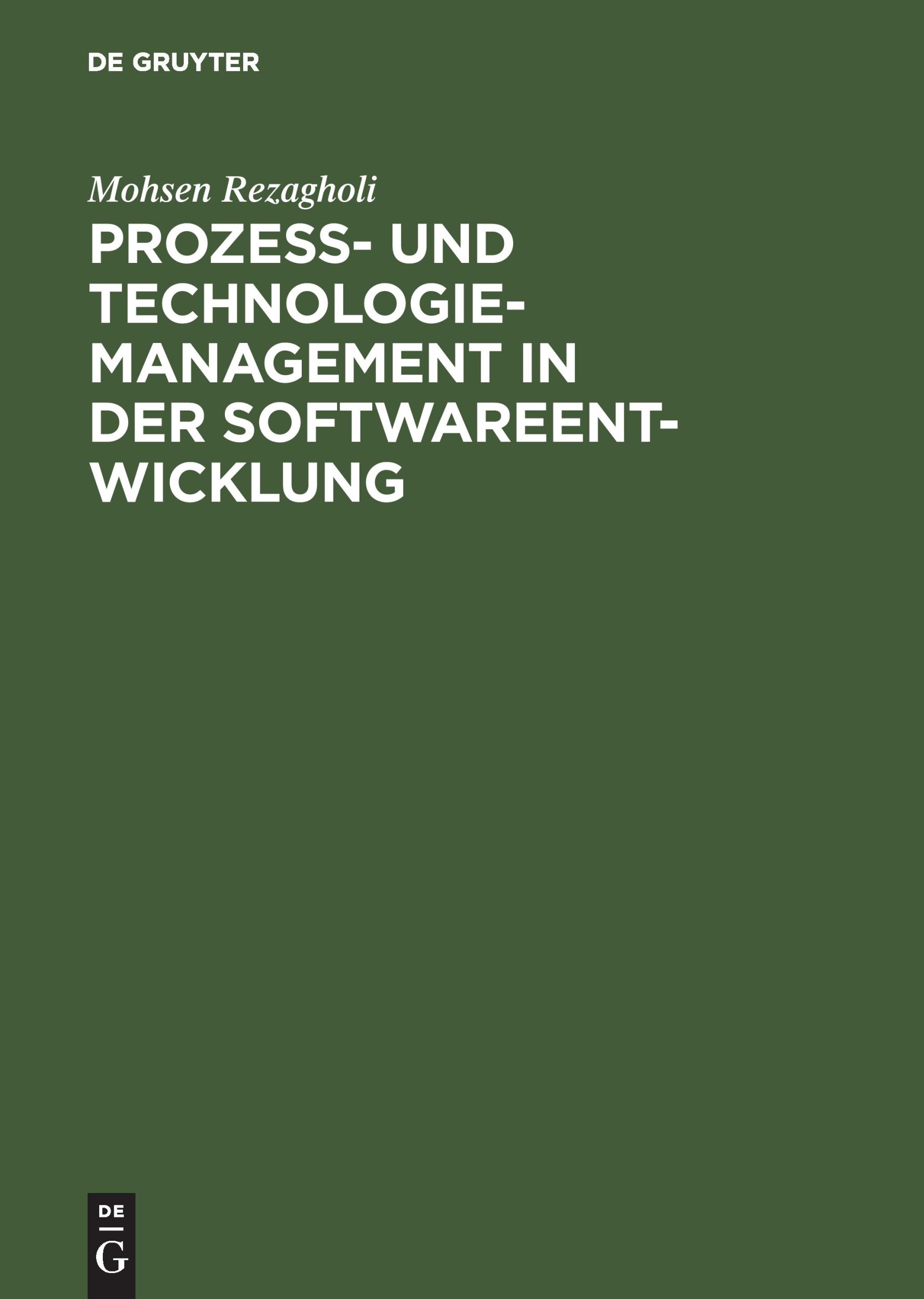 Cover: 9783486275490 | Prozess- und Technologiemanagement in der Softwareentwicklung | Buch